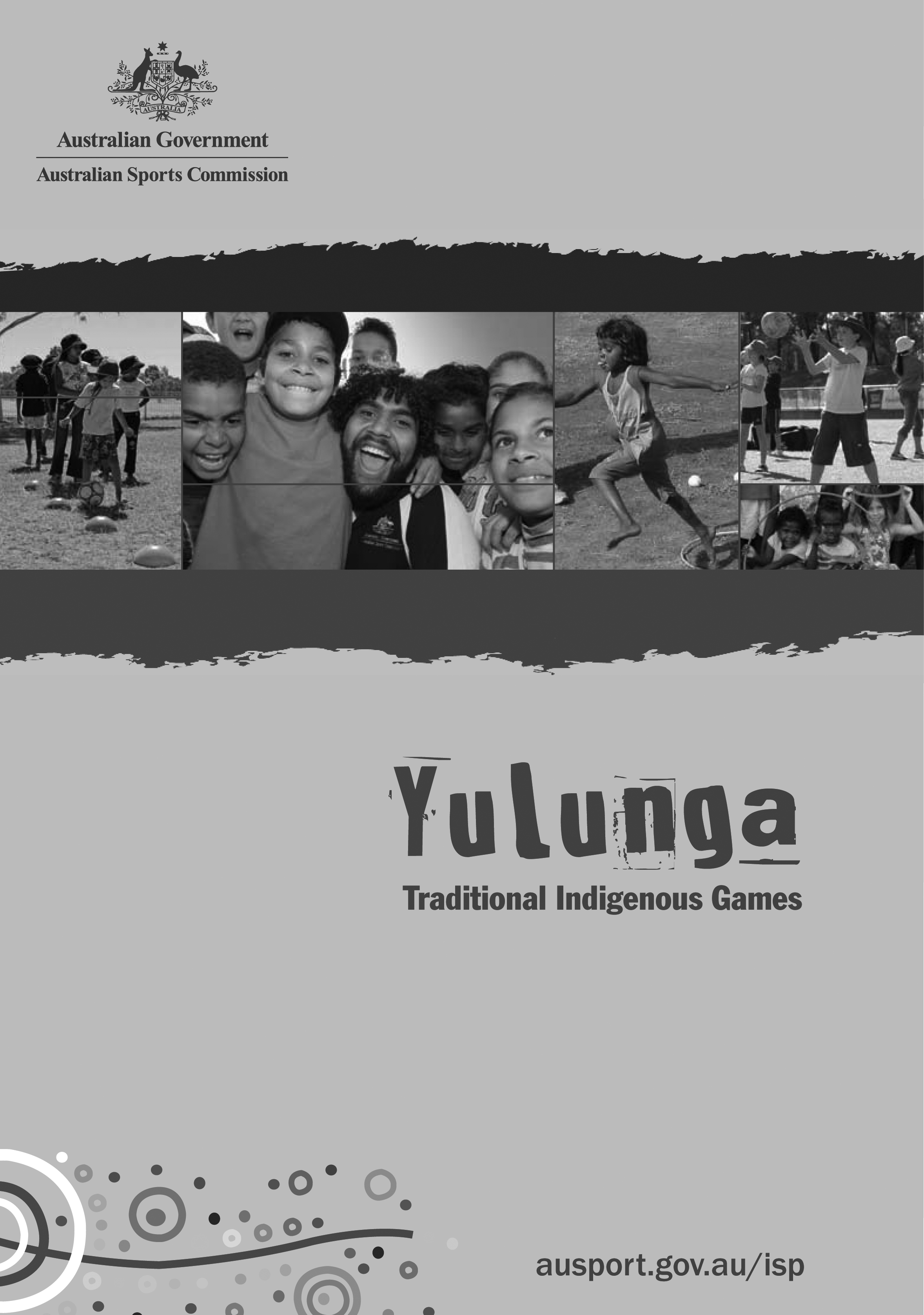 Yulunga: traditional Indigenous games Yulunga: traditional Indigenous games